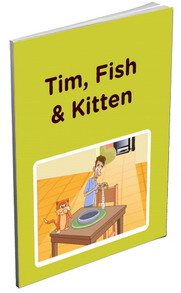 Tim, Kitten & Fish